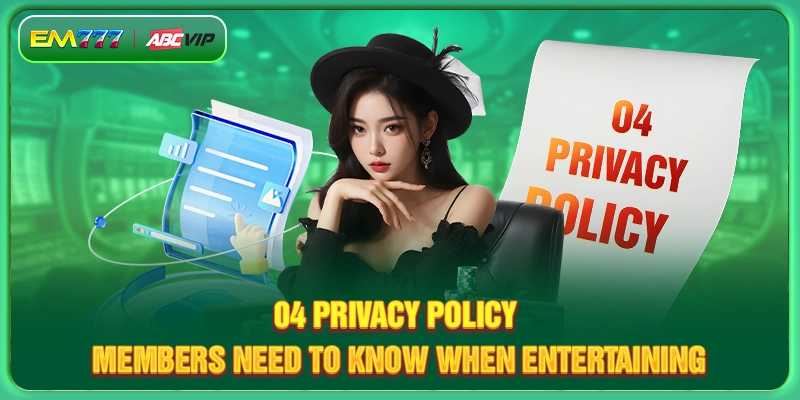 04 privacy policy members need to know when entertaining