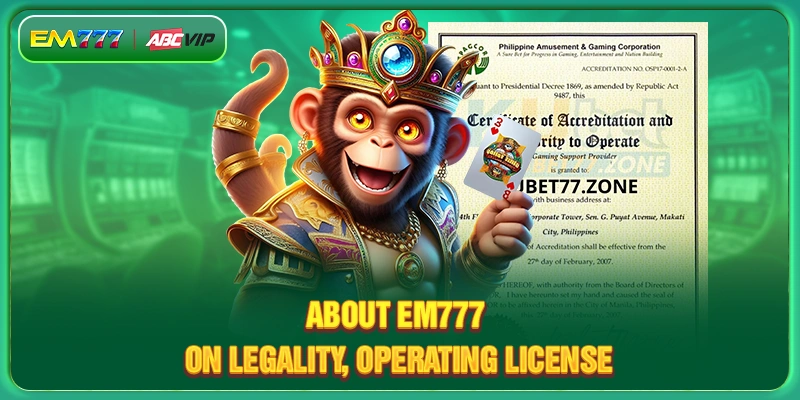 About EM777 on legality, operating license