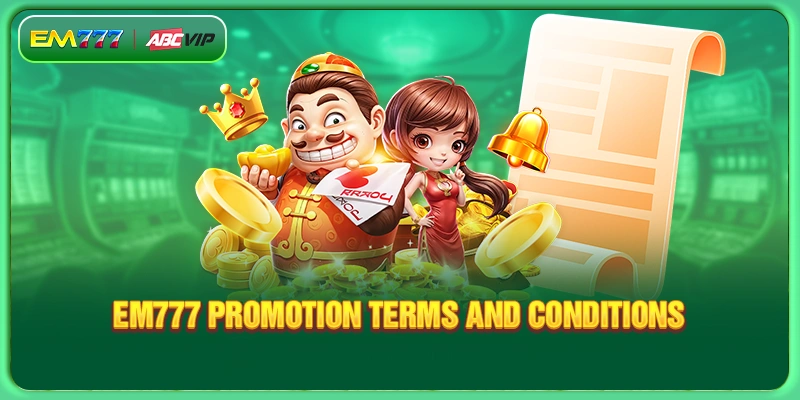 EM777 promotion terms and conditions