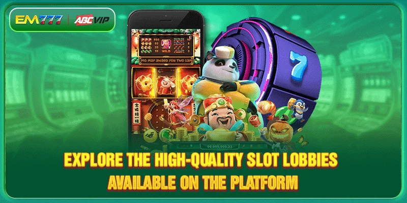 Explore the high-quality slot lobbies available on the platform