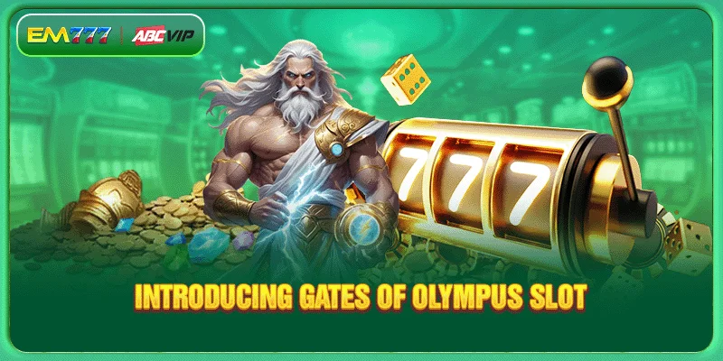 Introducing Gates of Olympus Slot